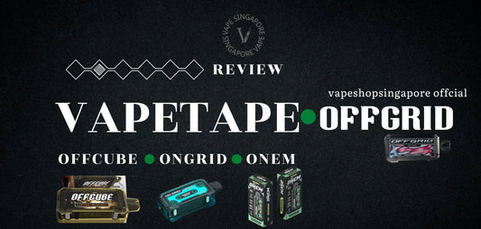 vapetape-offgrid-offcube-onem-ongrid-cartridge-review-vape-shop-singapore-sg-vape
